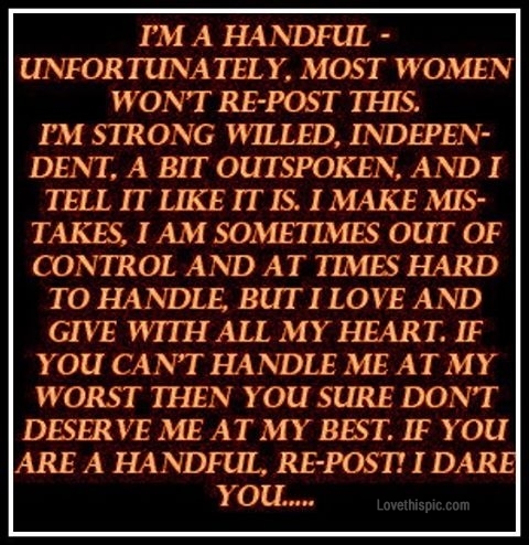 if you are a handful