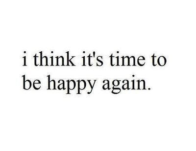 Time to be happy again