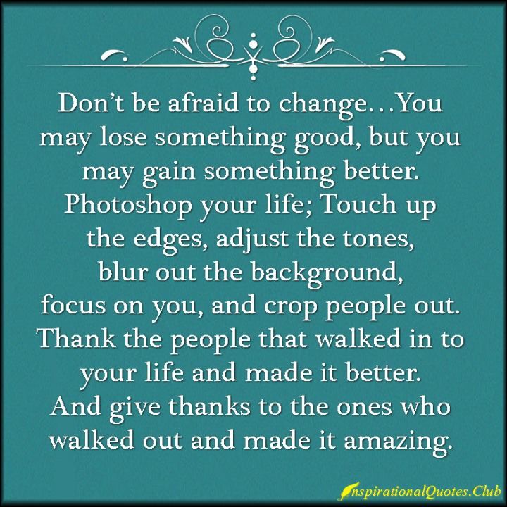 To be afraid to change. Afraid of change. Afraid of change. Страх перемен иллюстрации. Life changes quotes.