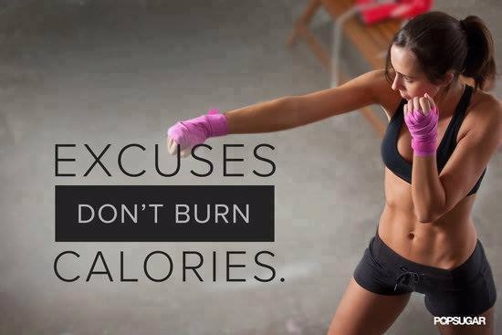 Excuses dont burn calories Excuses dont burn calories