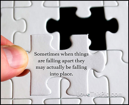 Sometimes When Things Are Falling Apart Pictures, Photos, and Images ...
