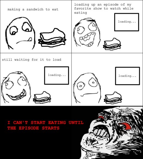 Cant start eating until the episode starts