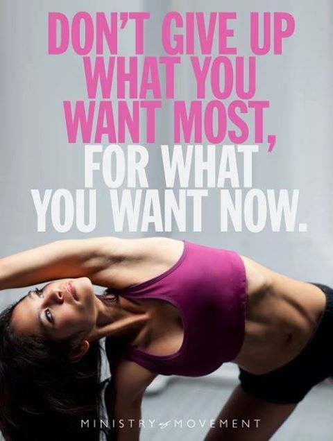 Dont give up what you want most