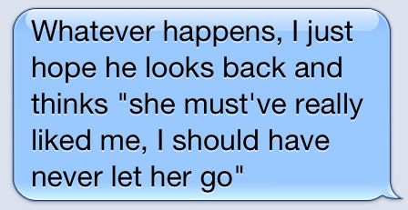 I should have never let her go