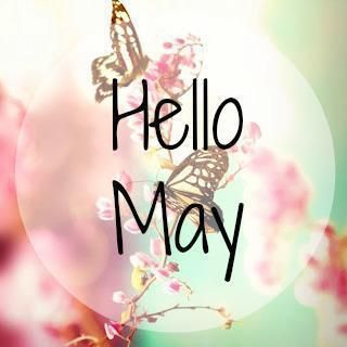 Hello May Pictures, Photos, and Images for Facebook, Tumblr, Pinterest ...