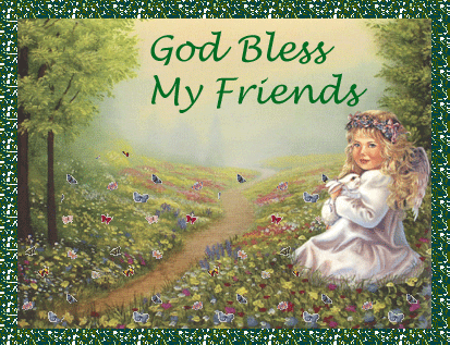 may god bless my friends may god bless my friends