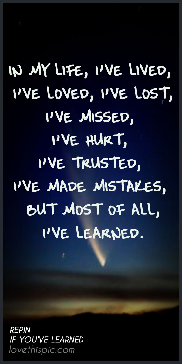 I've learned