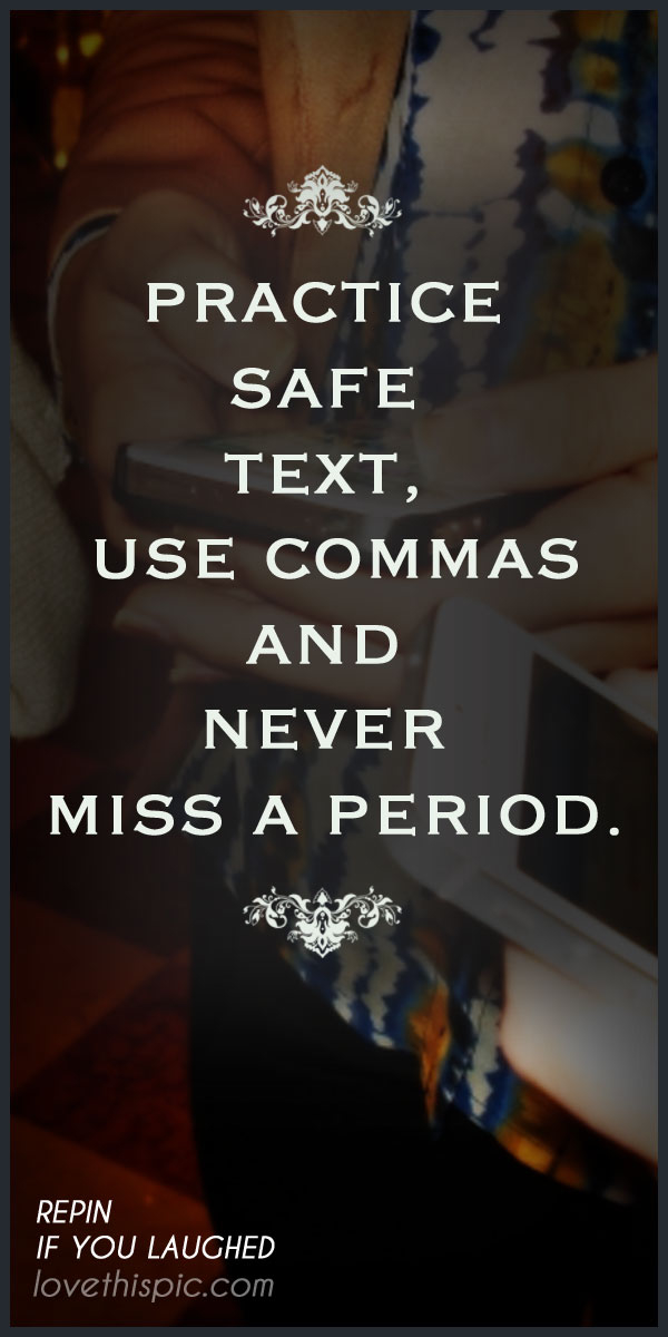 Practice safe Practice safe