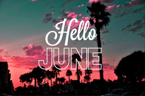 Hello June Pictures, Photos, and Images for Facebook, Tumblr, Pinterest