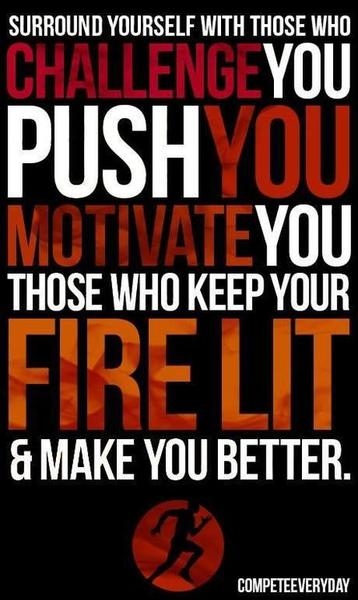Surround yourself with those who challenge you