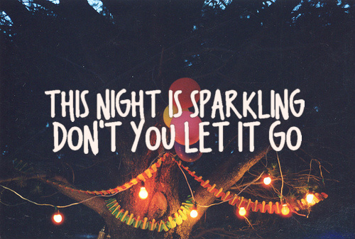 This night is sparkling