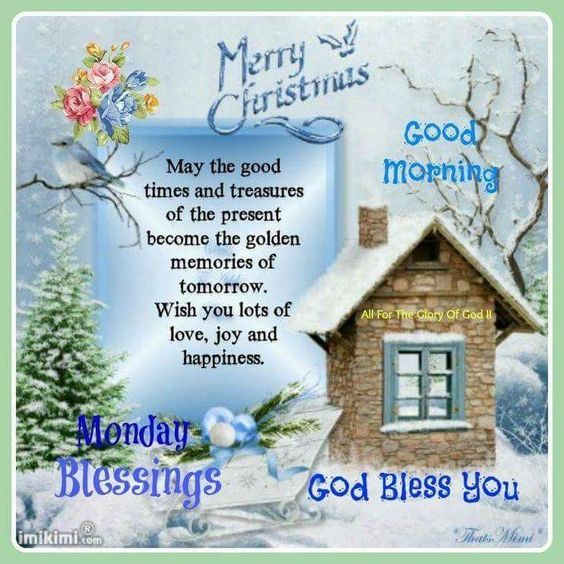 Merry Christmas, Monday Blessings Pictures, Photos, and Images for