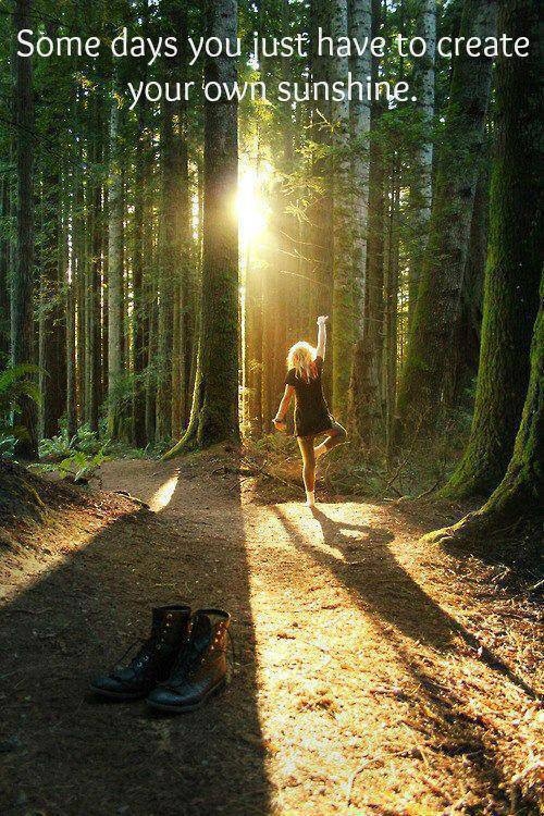 Create your own sunshine