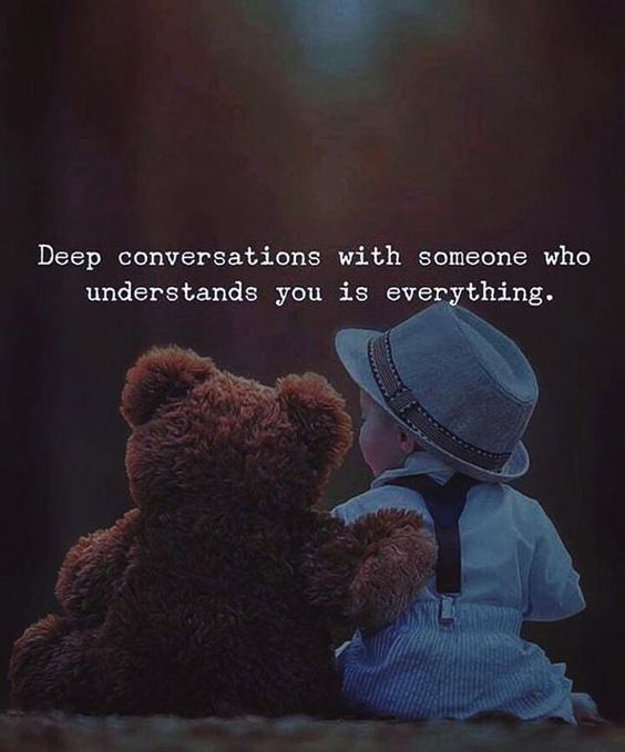 Deep Conversations With Someone Who Understands You Is Everything