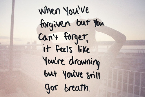 When you've forgiven