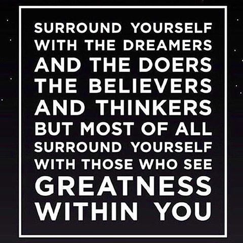 Surround Yourself With The Dreamers Surround Yourself With The Dreamers Pictures, Photos, And Images For  Facebook, Tumblr, Pinterest, And Twitter