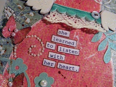 She learned to listen with her heart