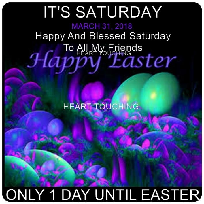 Its Saturday Tomorrow Is Easter! Pictures, Photos, and Images for