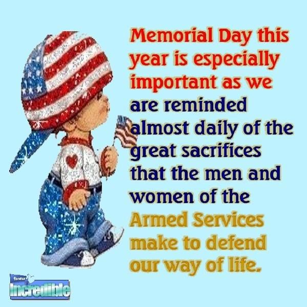 Memorial Day This Year Is Especially Important... Pictures, Photos, and