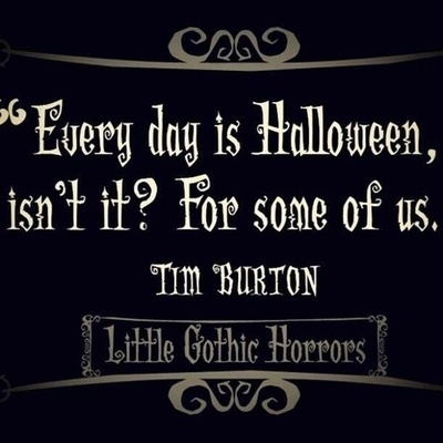Everyday is halloween Everyday is halloween
