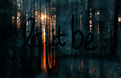 Let it be