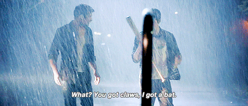 You got claws, i got a bat