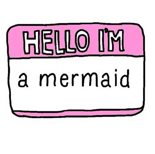 Hello im a mermaid Hello im a mermaid