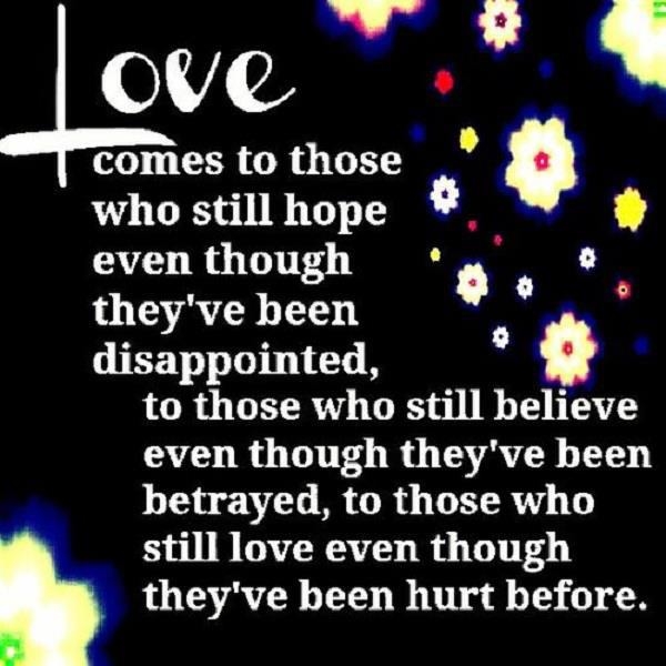 Love comes to those who still hope...