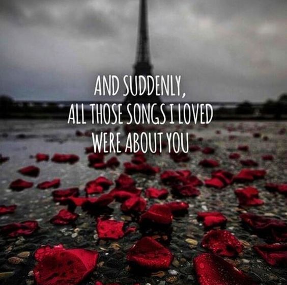 And Suddenly, All Those Songs I Loved Were About You Pictures, Photos, and Images for Facebook