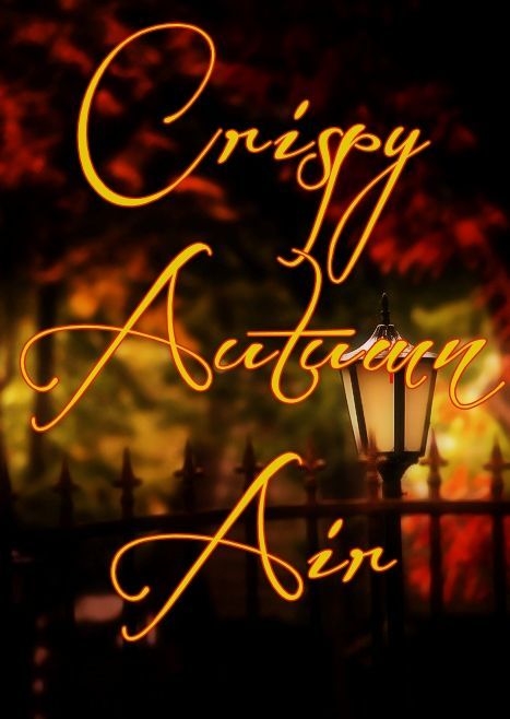 Crispy Autumn Air