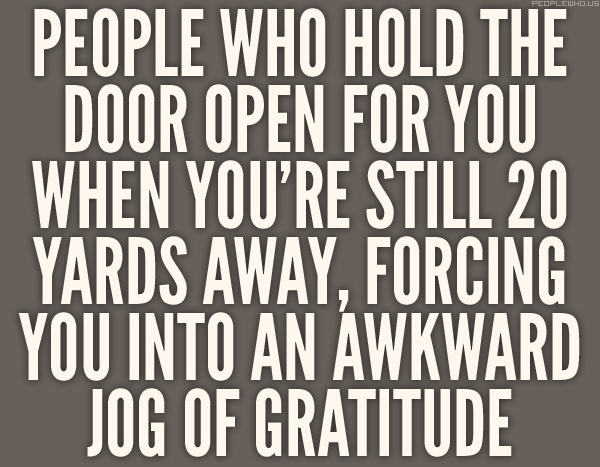 people who hold the door for you people who hold the door for you