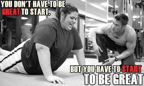 You have to start to be great You have to start to be great