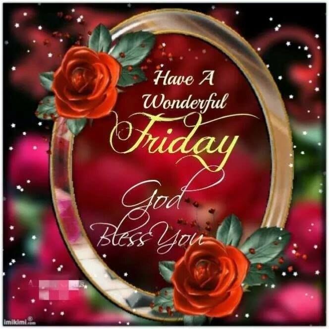 Wonderful Friday Pictures, Photos, and Images for Facebook, Tumblr ...