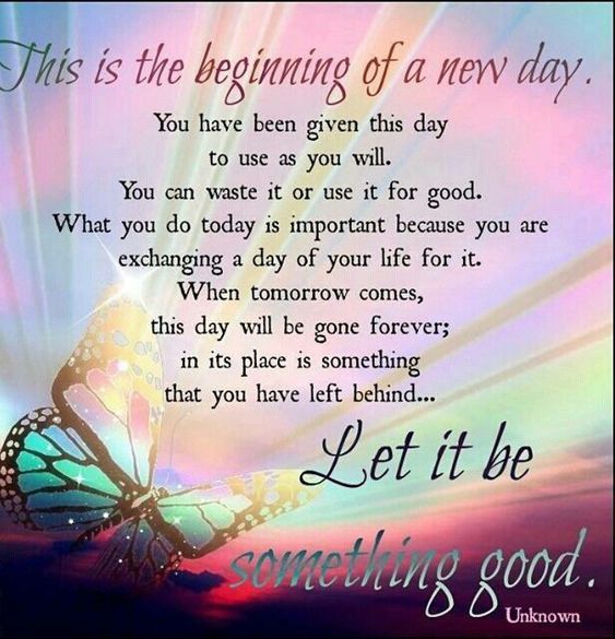 This Is The Beginning Of A New Day This Is The Beginning Of A New Day Pictures, Photos, And Images For  Facebook, Tumblr, Pinterest, And Twitter