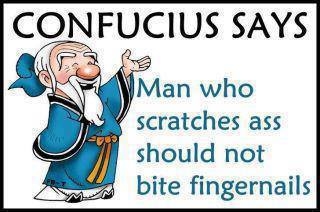 confucius says