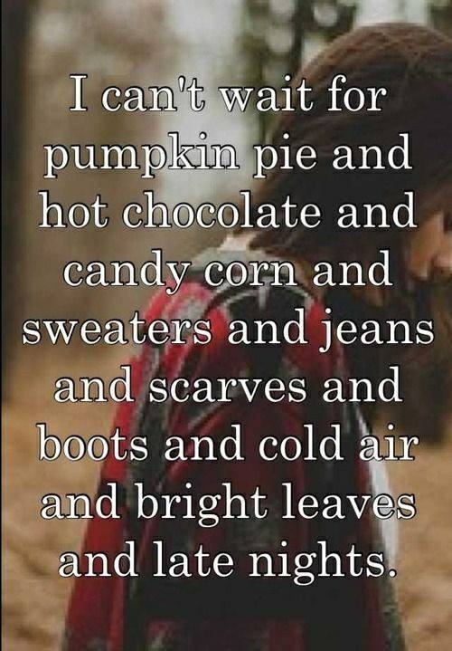 I can't wait for fall!