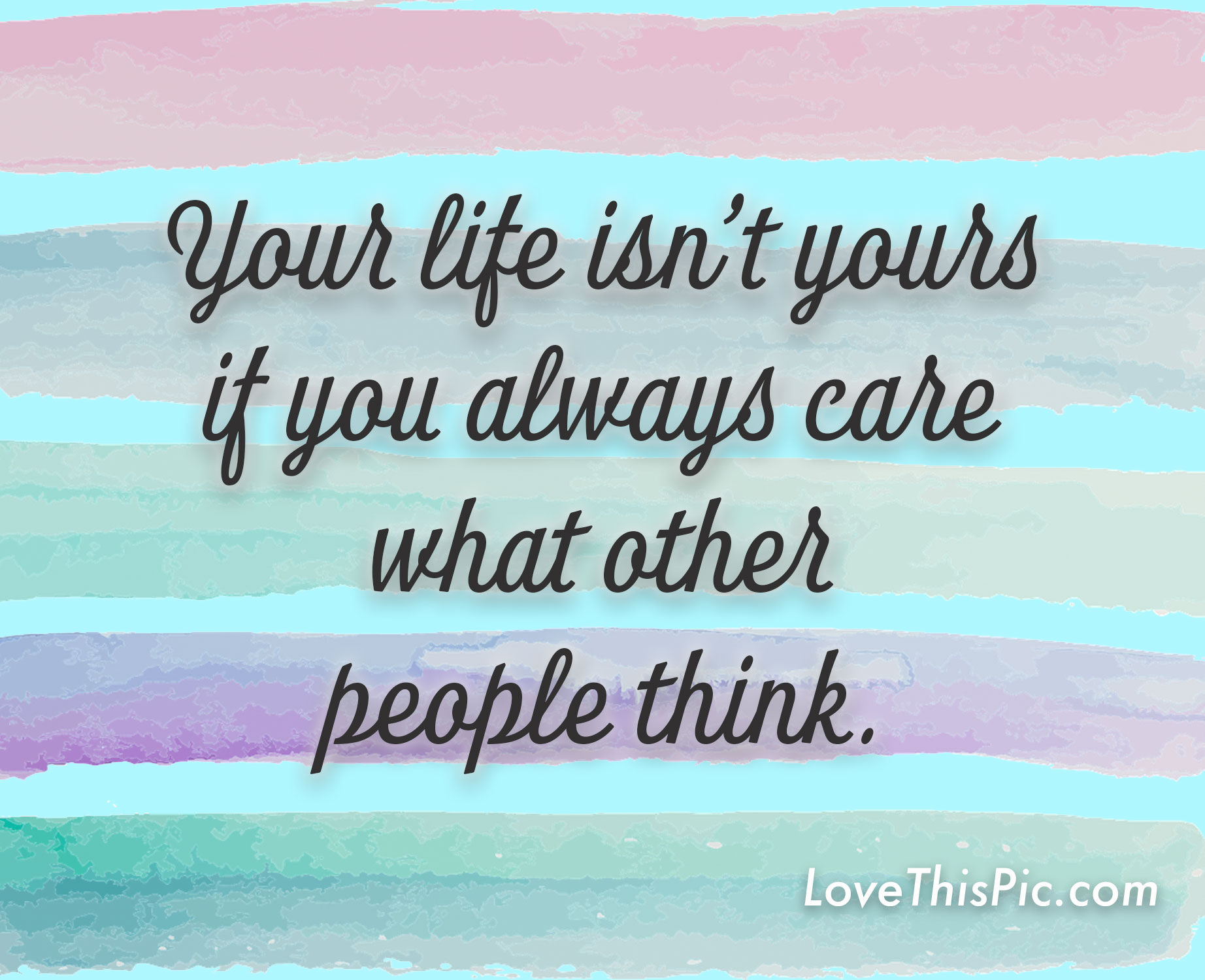 Your Life Isn't Yours Pictures, Photos, and Images for Facebook, Tumblr