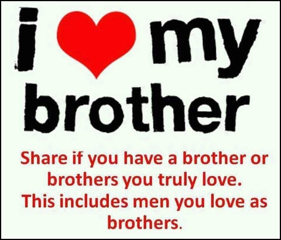 I Love My Brothers Images I Love My Brother Pictures, Photos, And Images For Facebook, Tumblr,  Pinterest, And Twitter