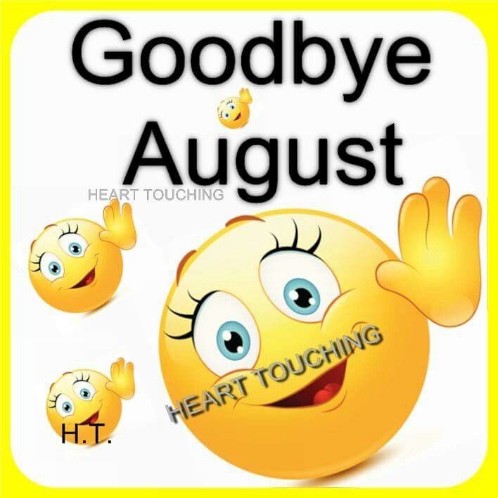 Goodbye August Pictures, Photos, and Images for Facebook, Tumblr