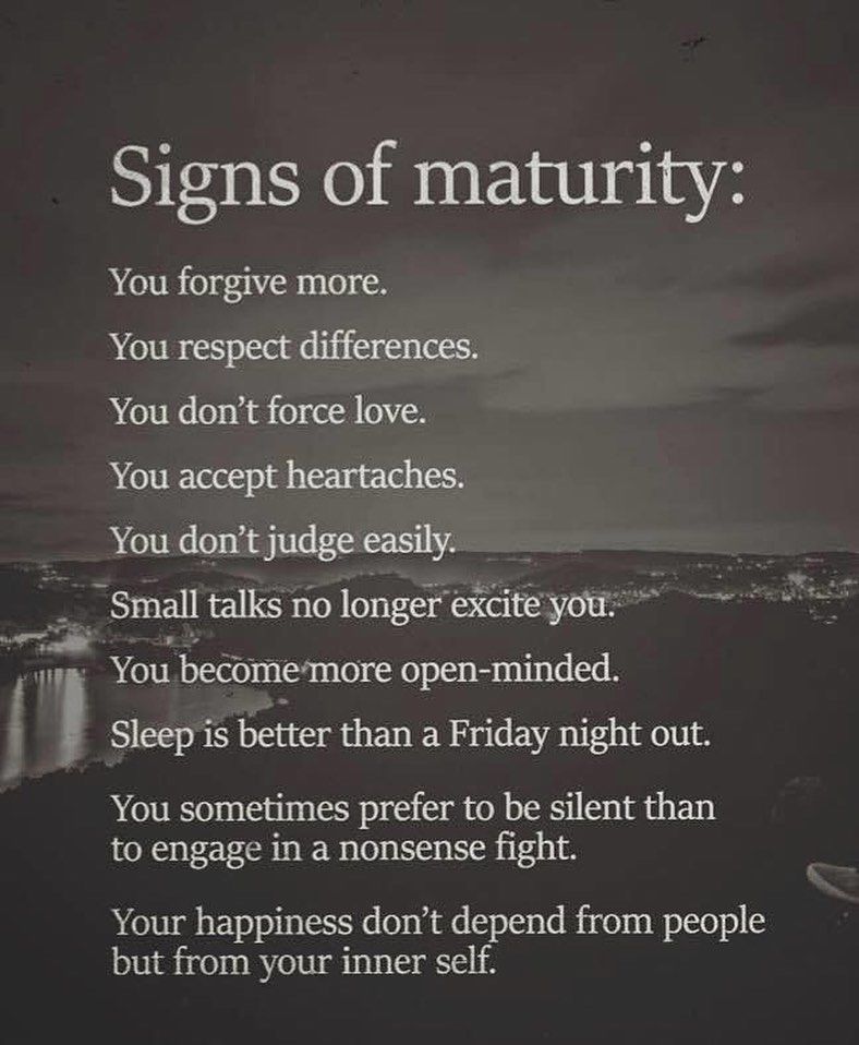 Signs Of Maturity Pictures, Photos, and Images for Facebook, Tumblr, Pinterest, and Twitter