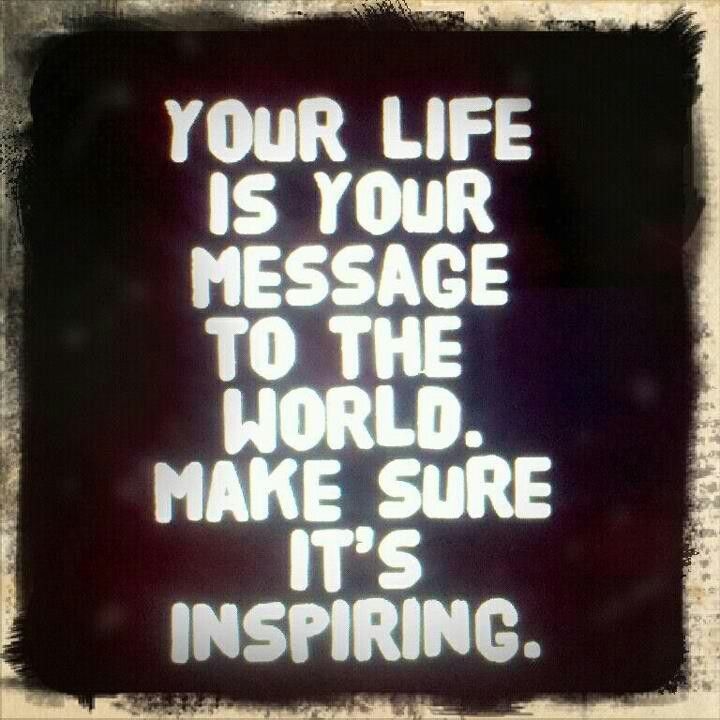 your life