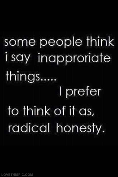 radical honesty