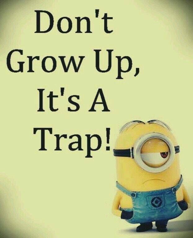 Don't Grow Up, It's A Trap! Pictures, Photos, and Images for Facebook