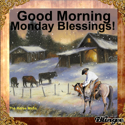 Good Morning Cowboy Quotes Cowboy Horse Good Morning Monday Blessings Pictures, Photos, And Images For  Facebook, Tumblr, Pinterest, And Twitter