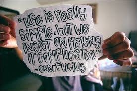 Life is really simple Life is really simple
