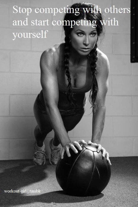 Start competing with yourself Start competing with yourself