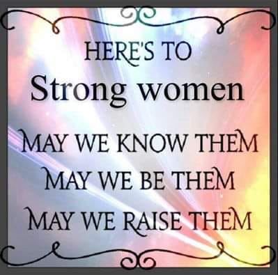 Here S To Strong Women Quote Here's To Strong Women Pictures, Photos, And Images For Facebook, Tumblr,  Pinterest, And Twitter