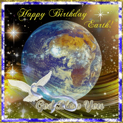 Happy Birthday Earth Pictures, Photos, and Images for Facebook, Tumblr
