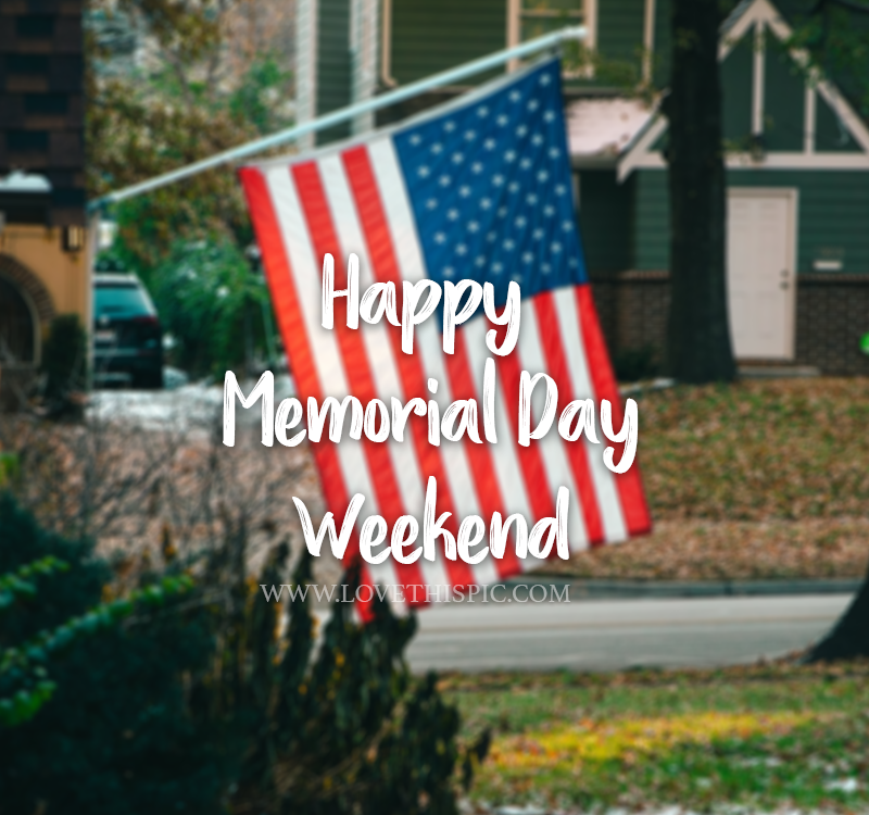 Flag Of USA Memorial Day Weekend Pictures, Photos, and Images for Facebook, Tumblr, Pinterest