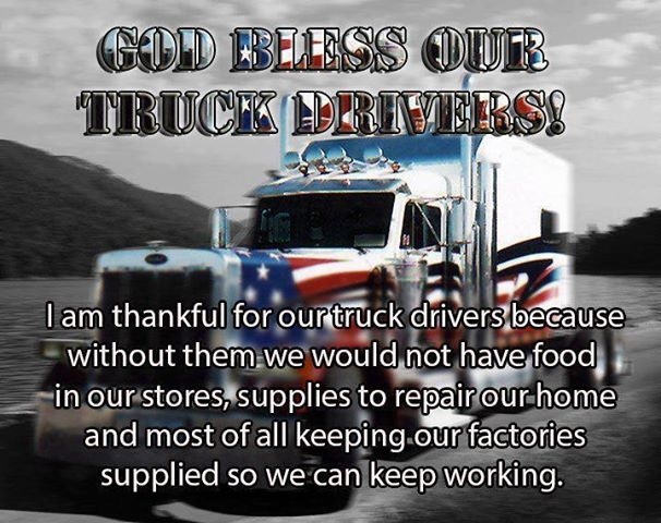 God bless our truck drivers
